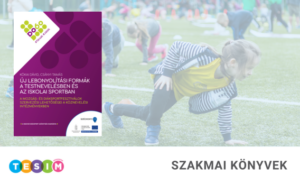 Új lebonyolítási formák a testnevelésben és az iskolai sportban
