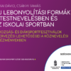 szakkonyv_cim_Uj_lebony Új lebonyolítási formák a testnevelésben és az iskolai sportban